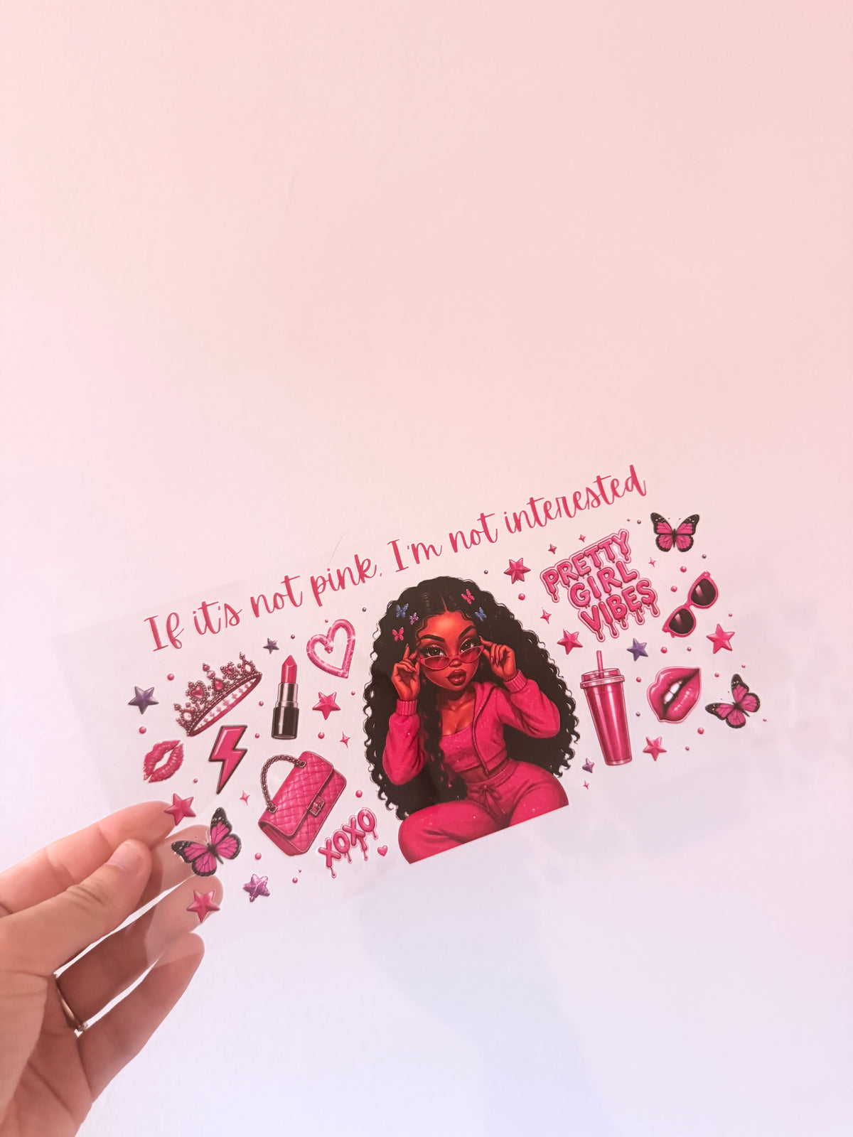 If it’s not pink, I’m not interested